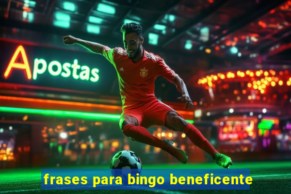 frases para bingo beneficente